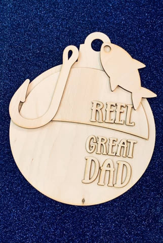 Reel Great Dad Fishing DIY Sign